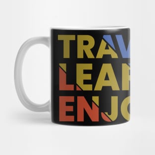 Travel learn enjoy retro typography Mug